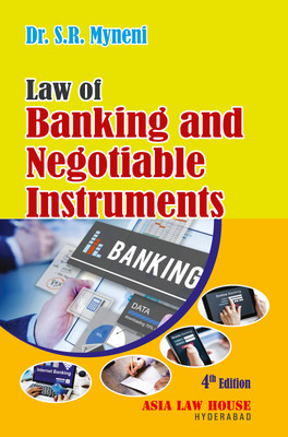 Law of Banking and Negotiable Instruments(Hardcover, Dr. S.R. Myneni)