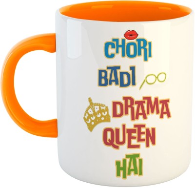 ARTBUG Chori Badi Drama Queen Hai Printed Coffee Tea Cup Gift for Her, Women, Girlfriend, Sister Ceramic Coffee Mug(350 ml)