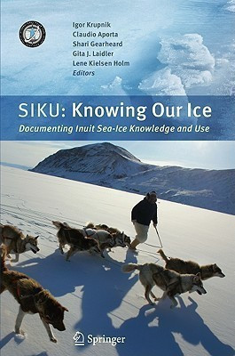 SIKU: Knowing Our Ice(English, Paperback, unknown)
