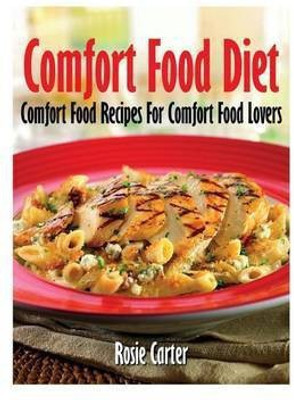 Comfort Food Diet(English, Paperback, Carter Rosie)