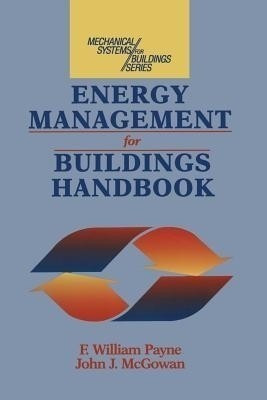 Energy Management and Control Systems Handbook(English, Paperback, Payne F. William)
