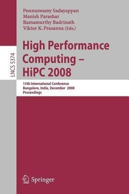 High Performance Computing - HiPC 2008(English, Paperback, unknown)