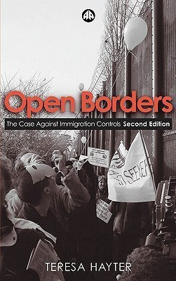 Open Borders(English, Hardcover, Hayter Teresa)