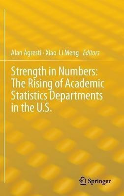 Strength in Numbers: The Rising of Academic Statistics Departments in the U. S.(English, Hardcover, unknown)