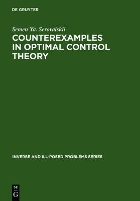 Counterexamples in Optimal Control Theory(English, Hardcover, Serovaiskii)