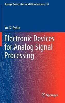 Electronic Devices for Analog Signal Processing(English, Hardcover, Rybin Yu. K.)