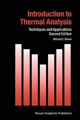 Introduction to Thermal Analysis(English, Paperback, Brown M.E.)