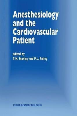 Anesthesiology and the Cardiovascular Patient(English, Paperback, unknown)