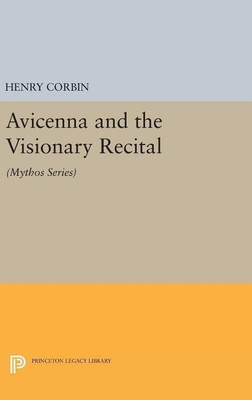 Avicenna and the Visionary Recital(English, Hardcover, Corbin Henry)
