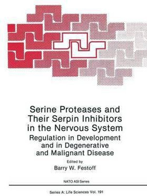 Serine Proteases and Their Serpin Inhibitors in the Nervous System(English, Paperback, unknown)