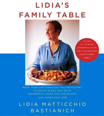 Lidia's Family Table(English, Hardcover, Bastianich Lidia Matticchio)