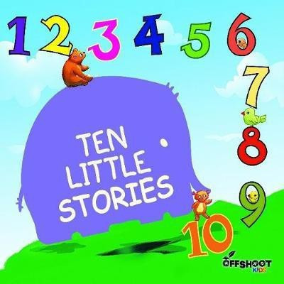 Ten Little Stories(English, Paperback, Offshoot Books Offshoot Books)