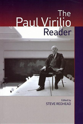 The Paul Virilio Reader(English, Paperback, Virilio Paul)