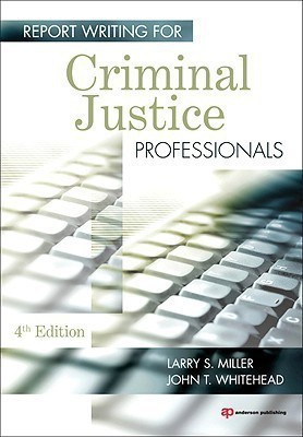 Report Writing for Criminal Justice Professionals(English, Paperback, unknown)