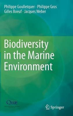 Biodiversity in the Marine Environment(English, Hardcover, Goulletquer Philippe)