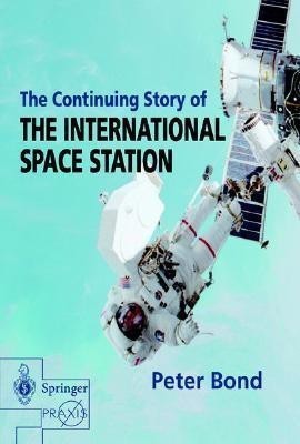 The Continuing Story of The International Space Station(English, Hardcover, Bond Peter)