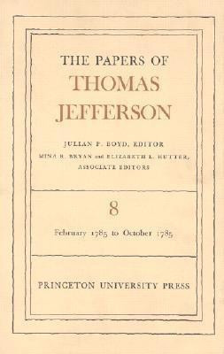 The Papers of Thomas Jefferson, Volume 8(English, Hardcover, Jefferson Thomas)