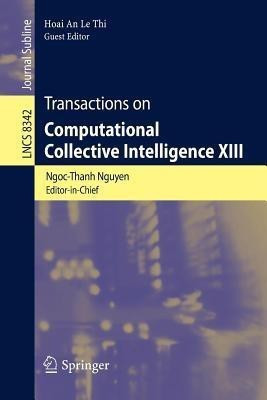 Transactions on Computational Collective Intelligence XIII(English, Paperback, unknown)