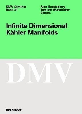 Infinite Dimensional Kaehler Manifolds(English, Paperback, unknown)