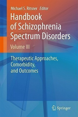 Handbook of Schizophrenia Spectrum Disorders, Volume III(English, Hardcover, unknown)