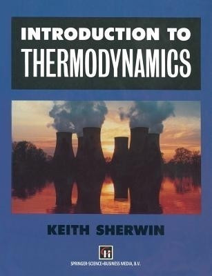 Introduction to Thermodynamics(English, Paperback, Sherwin K.)