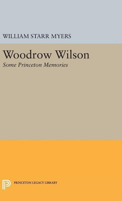 Woodrow Wilson(English, Hardcover, Myers William Starr)