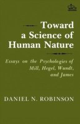 Toward a Science of Human Nature(English, Paperback, Robinson Daniel N.)