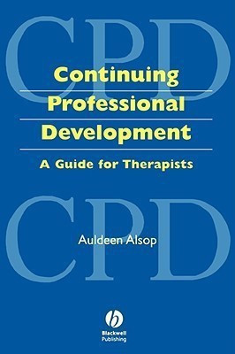Continuing Professional Development in Healthcare(English, Paperback, Alsop Auldeen)