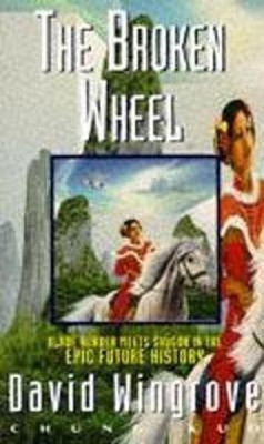 Chung Kuo: Broken Wheel Bk. 2(English, Paperback, Wingrove David)