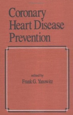 Coronary Heart Disease Prevention(English, Hardcover, unknown)