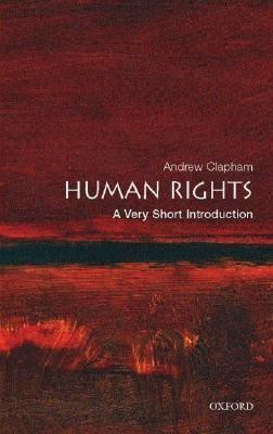 Human Rights  - A Very Short Introduction 1st Edition(English, Paperback, Clapham Andrew)