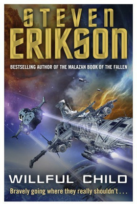 Willful Child(English, Paperback, Erikson Steven)