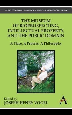 The Museum of Bioprospecting, Intellectual Property, and the Public Domain(English, Hardcover, unknown)