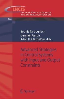 Advanced Strategies in Control Systems with Input and Output Constraints(English, Paperback, unknown)