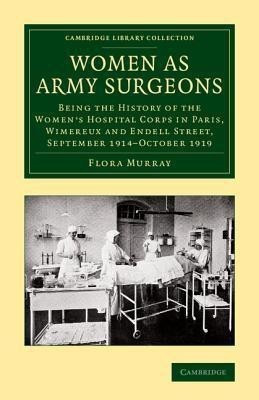 Women as Army Surgeons(English, Paperback, Murray Flora)