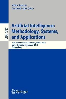 Artificial Intelligence: Methodology, Systems, and Applications(English, Paperback, unknown)