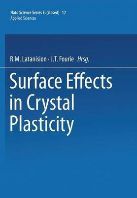 Surface Effects in Crystal Plasticity(English, Paperback, unknown)