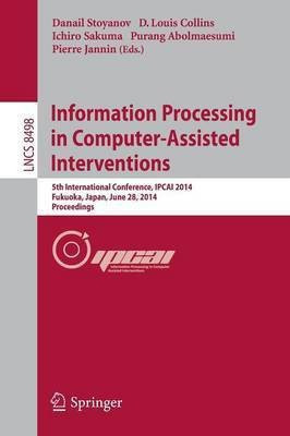 Information Processing in Computer-Assisted Interventions(English, Paperback, unknown)