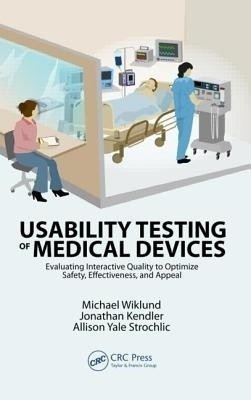 Usability Testing of Medical Devices(English, Hardcover, Kendler Jonathan)