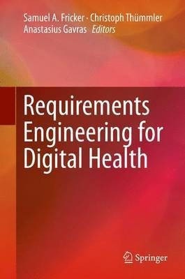 Requirements Engineering for Digital Health(English, Hardcover, unknown)