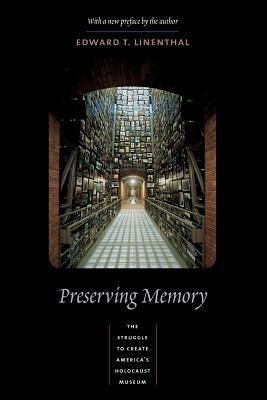 Preserving Memory(English, Paperback, Linenthal Edward)