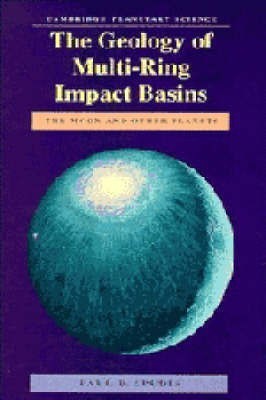 The Geology of Multi-Ring Impact Basins(English, Hardcover, Spudis Paul D.)