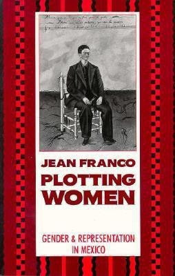 Plotting Women(English, Paperback, Franco Jean)