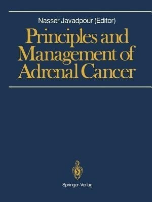 Principles and Management of Adrenal Cancer(English, Paperback, unknown)