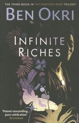 Infinite Riches(English, Paperback, Okri Ben)