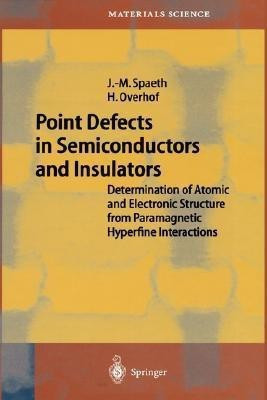 Point Defects in Semiconductors and Insulators(English, Hardcover, Spaeth Johann-Martin)