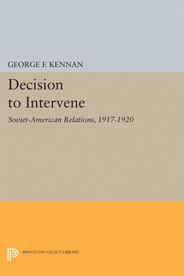 Decision to Intervene(English, Paperback, Kennan George Frost)