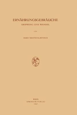 Ernaehrungsgebraeuche(German, Paperback, Deutsch-Renner Hans)