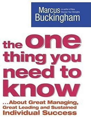 The One Thing You Need to Know(English, Hardcover, Buckingham Marcus)