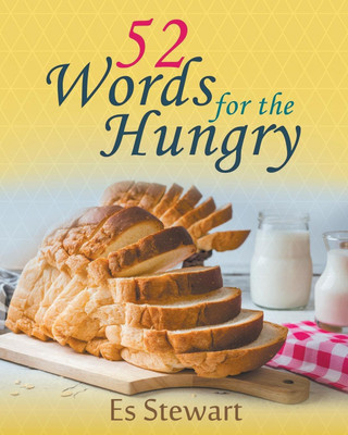 52 Words for the Hungry(English, Paperback, Stewart Es)